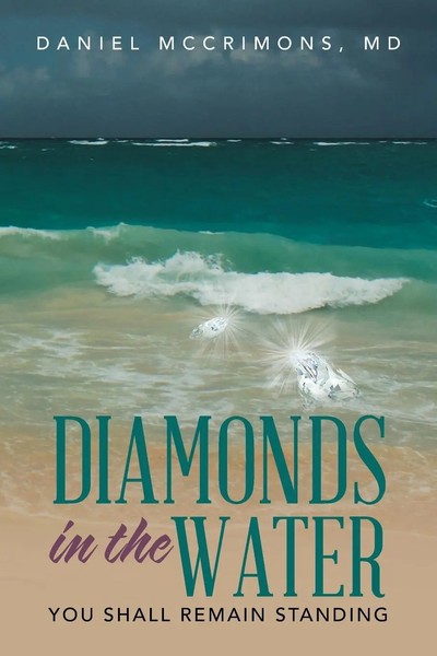 Diamonds In The Water | You Shall Remain Standing | Daniel Mccrimons MD | Buch-image