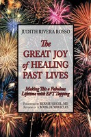 The Great Joy Of Healing Past Lives | Judith Rivera Rosso | Taschenbuch | 2014