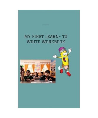 MY FIRST LEARN- TO WRITE WORKBOOK: DE, Red, Dave