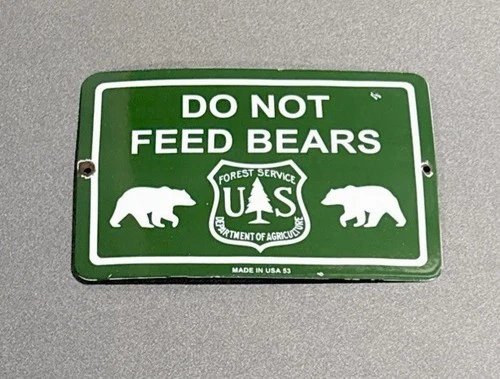 VINTAGE 12” US FOREST SMOKEY BEAR FEED PORCELAIN SIGN CAR GAS TRUCK MOTORCYCLE