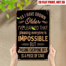 Vintage Humor Metal Sign Pleasing Everyone Impossible Inspirational Quote 12×8in