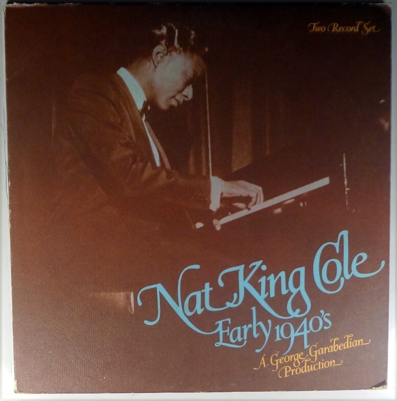 NAT KING COLE EARLY 1940S-MARK 56 739, 2 LP MACGREGOR TRANSCRIPTIONS