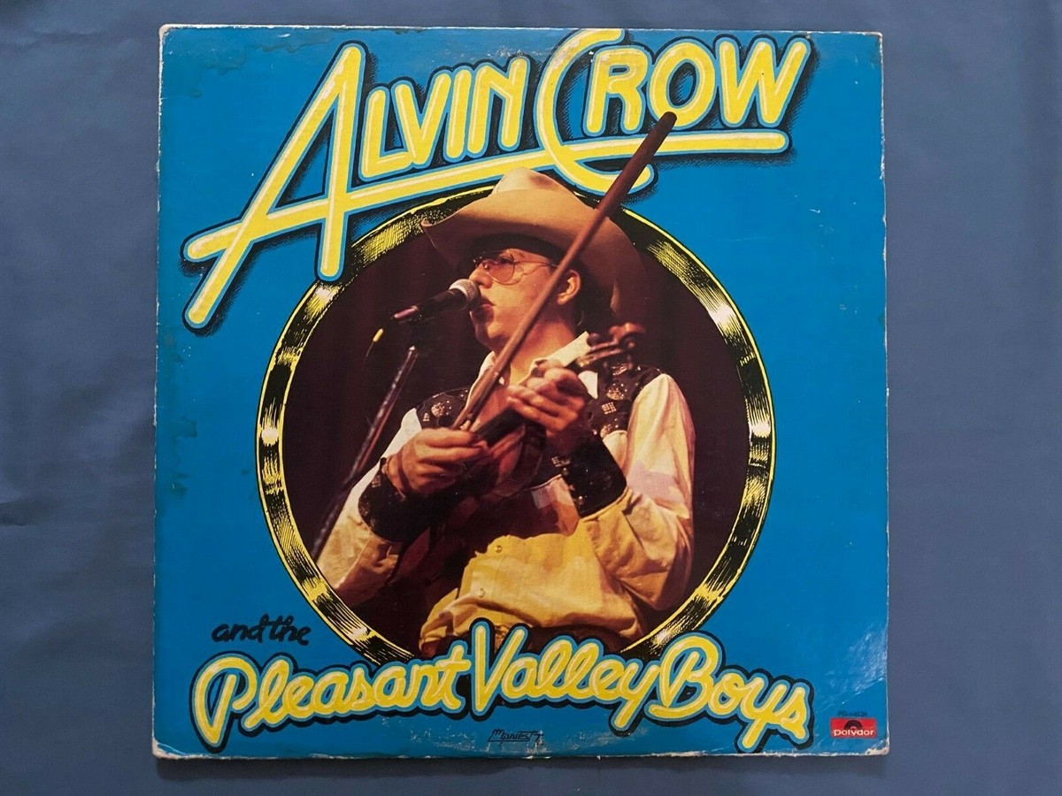 EX RECORD Alvin Crow and the Pleasant Valley Boys 1976 Country