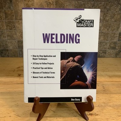 Welding by Geary, Don; Geary; Geary Don