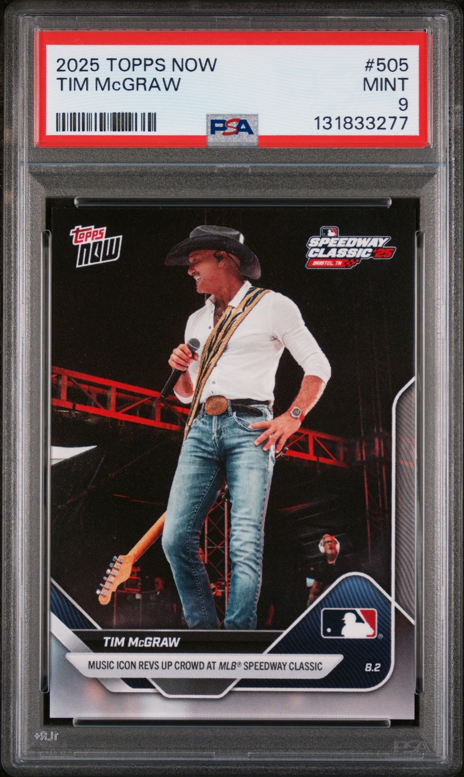 2025 TOPPS NOW #505 TIM MCGRAW PSA 9