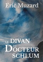 Le Divan Du Docteur Schlum Eric Muzard Taschenbuch FranzöSisch 2025