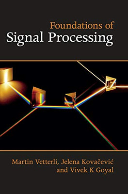 Foundations of Signal Processing by Goyal, Vivek K Hardback Book The Fast Free