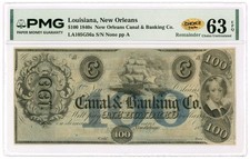 1800's $100 The Canal & Banking Co. - New Orleans, LOUISIANA Note PMG CU 63 EPQ