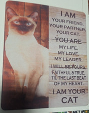 I am your Siamaese Cat Mouse Pad
