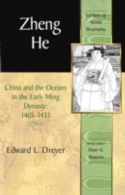 Zheng He: China and the Oceans in the Early Ming Dynasty, 1405-1433 (Library...