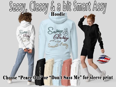 SASSY CLASSY & SMART ASSY womans hoodie, Boss Girl funny sarcastic sweatshirt.