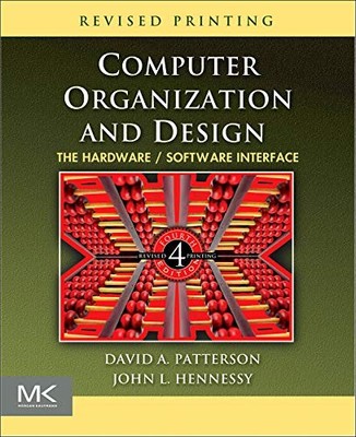COMPUTER ORGANIZATION AND DESIGN: THE HARDWARE/SOFTWARE By David A. Patterson