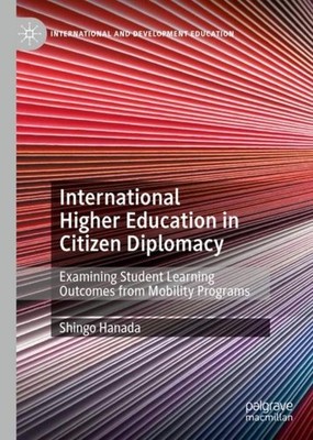 International Higher Education in Citizen Diplomacy Shingo Hanada