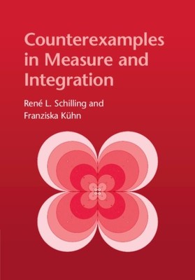 Counterexamples in Measure and Integration, Paperback by Schilling, René L.; ...