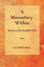 A Monastery Within: Tales from the Buddhist Path