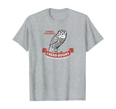 Retro Owl I Read Books ''Because Books Can't Read Me'' T-Shirt - Turbo Volcano NEW