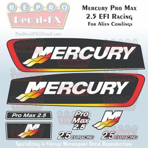 Details About Mercury Pro Max 2 5 Efi Racing Repro Decals For Alien Cowl 8pc Marine Vinyl Set