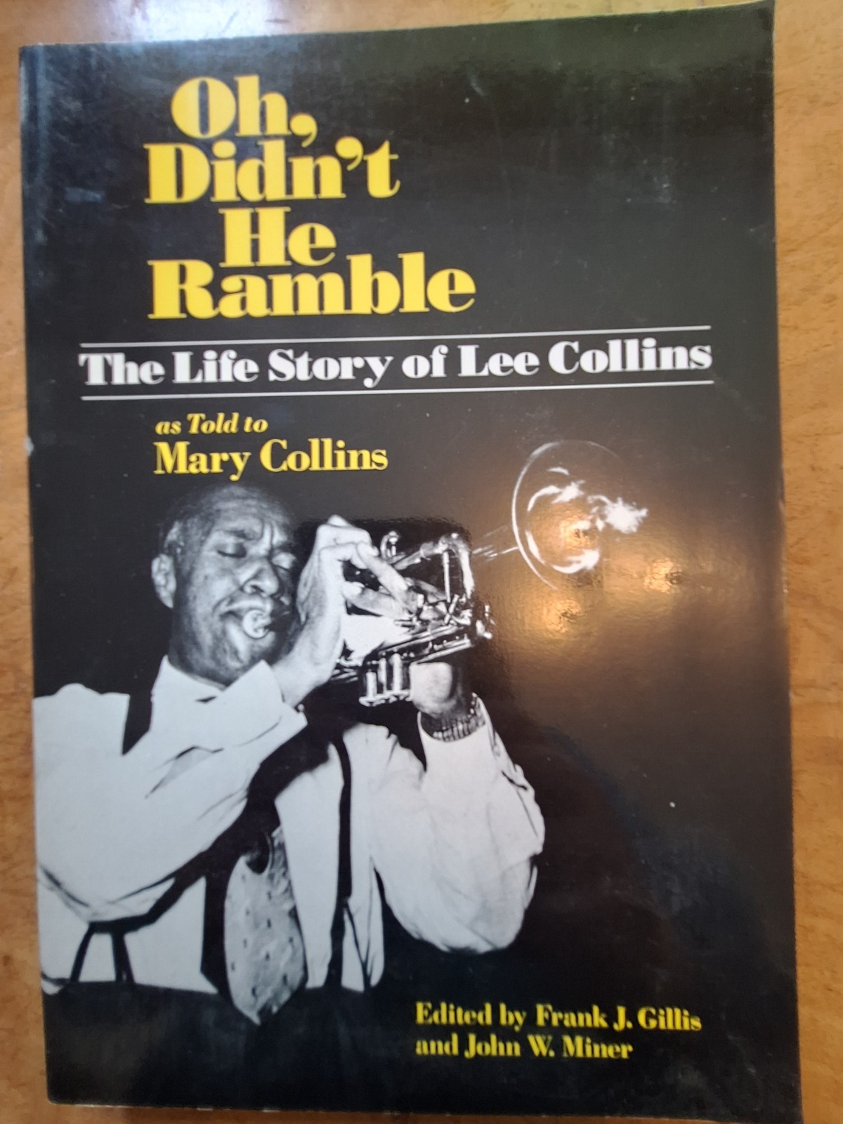 Oh, Didn't He Ramble: Life Story of Lee Collins as ... by Mary Collins Paperback