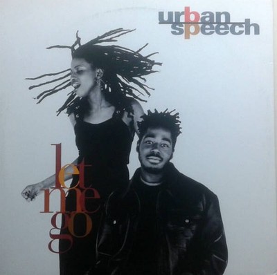 Urban Speech - Let Me Go (VINYL)