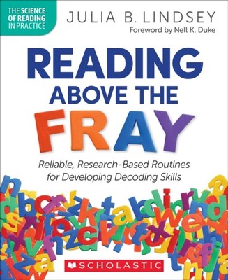 Reading Above the Fray by Julia Lindsey PAPERBACK 9781338828726