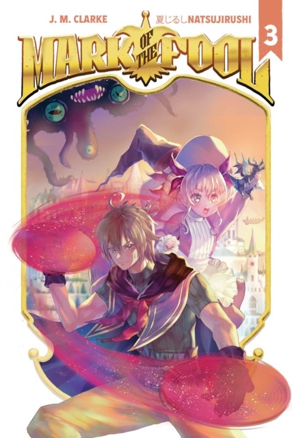 Mark Of The Fool Light Novel Vol 3