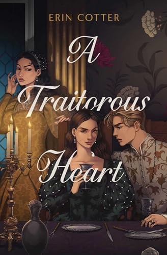 A Traitorous Heart - Cotter, Erin