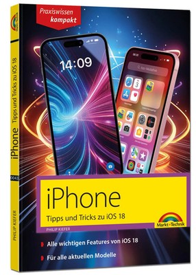 iPhone - Tipps und Tricks zu iOS 18 - zu allen aktuellen iPhone Modellen -...