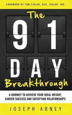 Joseph Abney | The 91-Day Breakthrough | Taschenbuch | Englisch (2016)