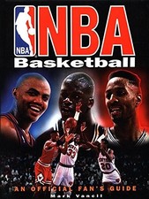 NBA Basketball: An Official Fan's Guide (Teach Yours... by Vancil, Mark Hardback
