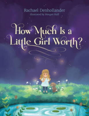 How Much Is a Little Girl Worth? - Hardcover - VERY GOOD