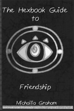 Hexbook Guide to Friendship: Book One, Like New Used, Free P&P in the UK