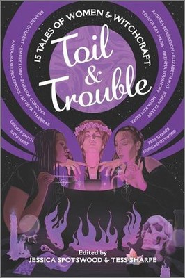 Tess Sharpe Jessica Spotswood Toil & Trouble (Taschenbuch) (US IMPORT)