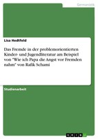 Lisa Hedtfeld | Das Fremde In Der Problemorientierten Kinder- Und...