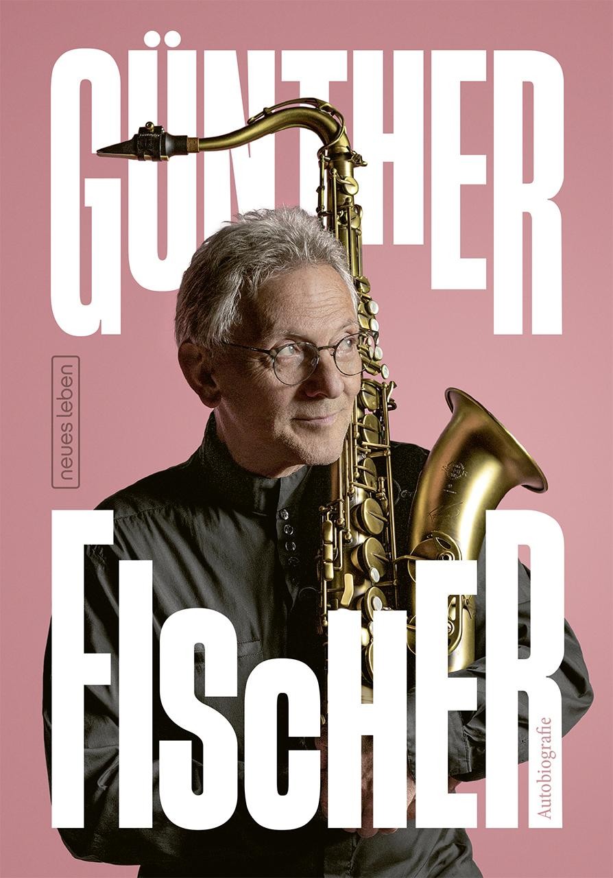 Günther Fischer - Autobiografie Günther Fischer