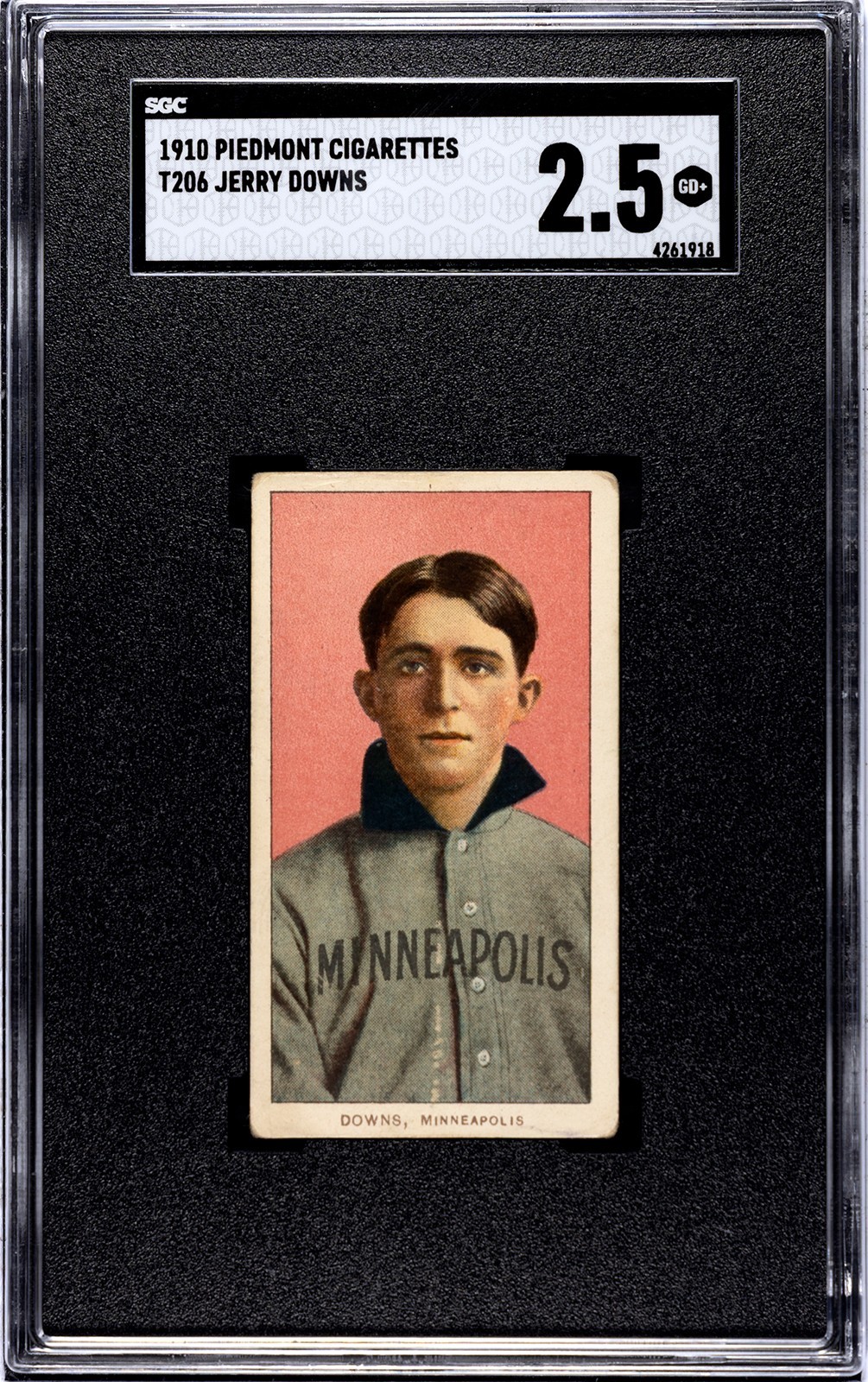 1910 T206 Jerry Downs Piedmont Minneapolis SGC 2.5 GD + NO CREASES Centered