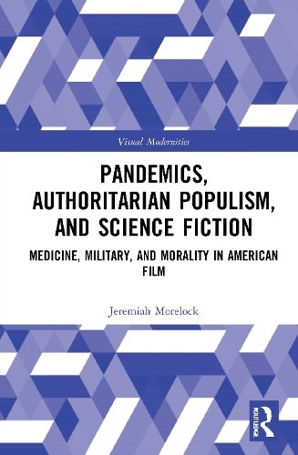 Pandemics, Authoritarian Populism, and Science Fiction - 9780367435103