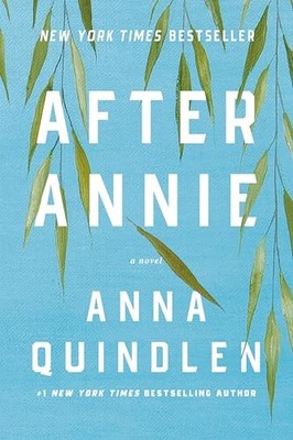 After Annie: A Novel by Quindlen