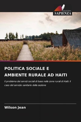Wilson Jean | POLITICA SOCIALE E AMBIENTE RURALE AD HAITI | Taschenbuch (2023)