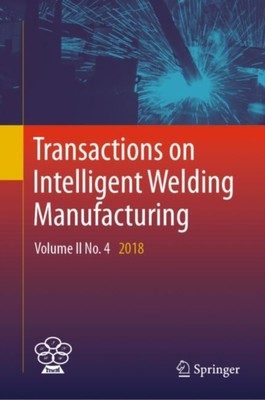 Chen - Transactions on Intelligent Welding Manufacturing   Volume II N - X555z