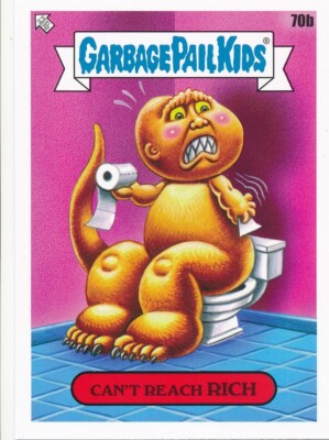 70b CAN'T REACH RICH 2023 GPK Garbage Pail Intergoolactic Mayhem