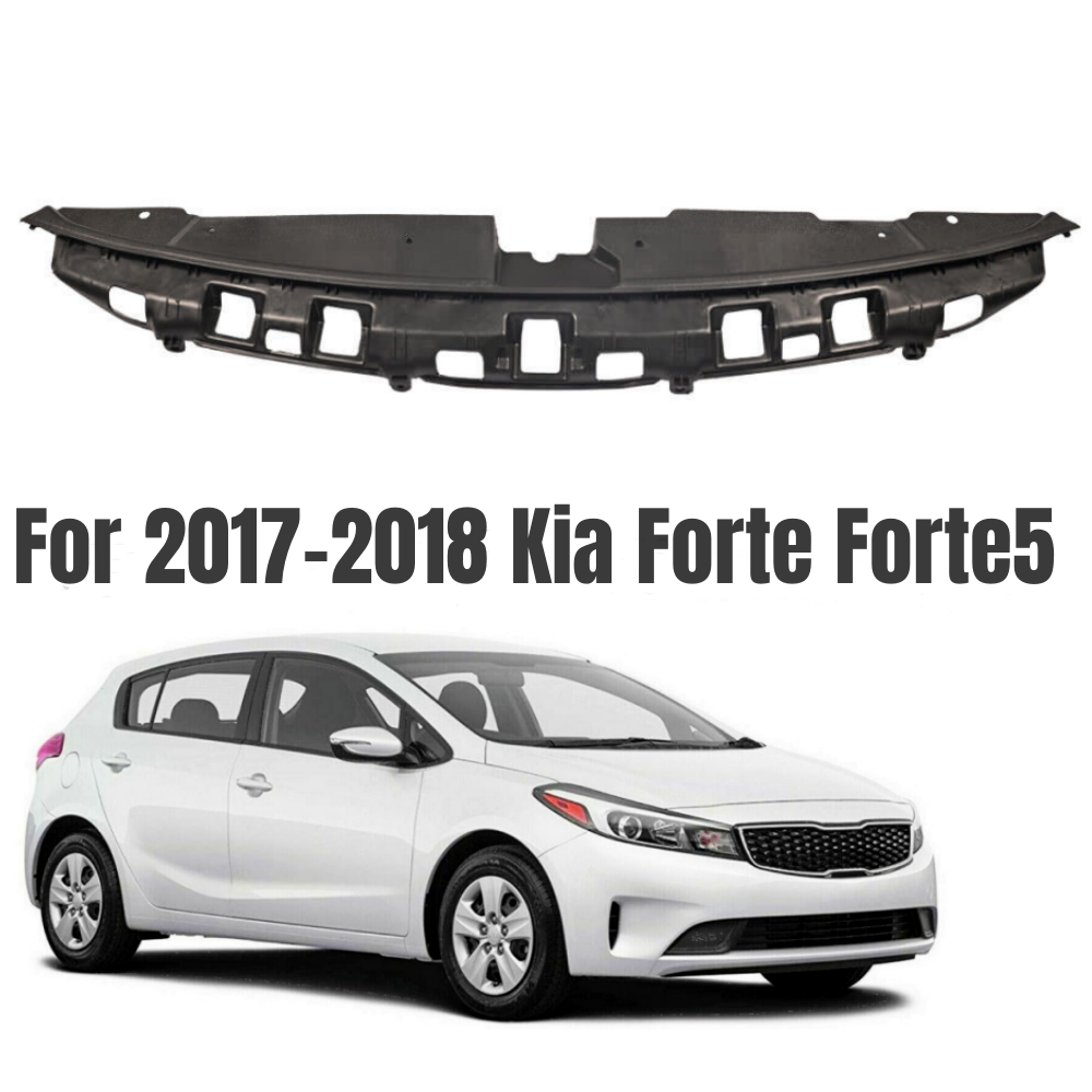 FRONT Sight Shield Closing Radiator Upper Cover for  2017-2018 KIA FORTE FORTE5