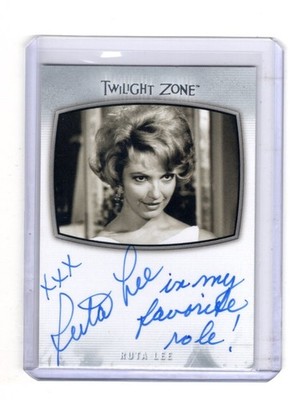 2019 TWILIGHT ZONE RUTA LEE AI12 AUTOGRAPH INSCRIPTION ''IN MY FAVORITE ROLE!''