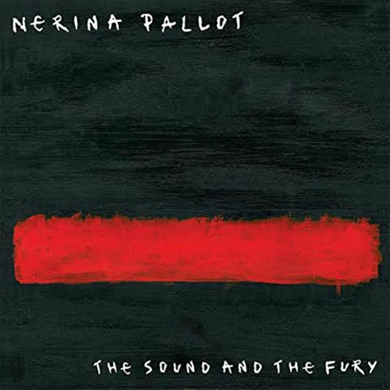 Nerina Pallot Sound and the Fury CD NEW