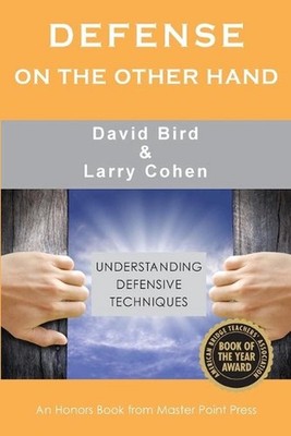 Defense on the Other Hand: Understanding defensive techniques by David Bird (Eng