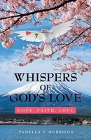 Pamella P. Morrison | Whispers Of God's Love | Taschenbuch | Englisch (2018)