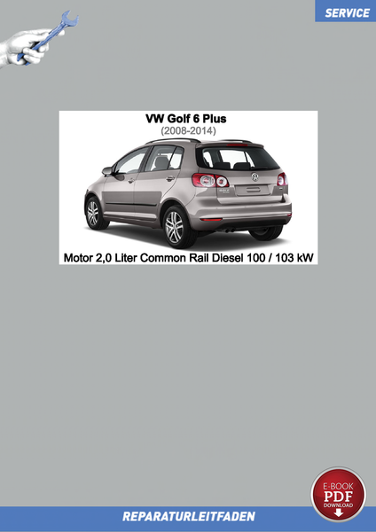PDF VW Golf 6 Plus (08-14) Reparaturanleitung Motor 2,0 L CR Diesel 100/103Kw-image