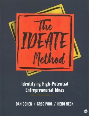 IDEATE Method : Identifying High-Potential Entrepreneurial Ideas, Paperback b...