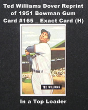 Ted Williams Dover Reprint of 1951 Bowman Card #165 _ EXACT CARD (H)