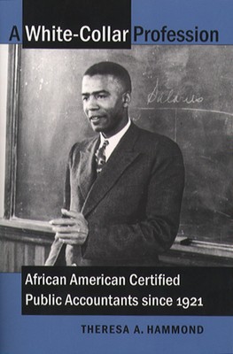 A White-Collar Profession: African American Certified Public Accountants sin...