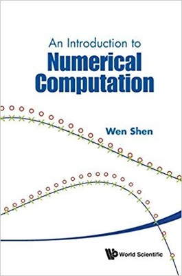 Wenxian Shen - Introduction To Numerical Computation An - New Hardbac - P555z